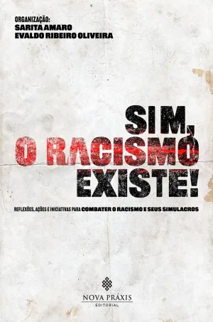 Capa de Sim, o Racismo Existe!